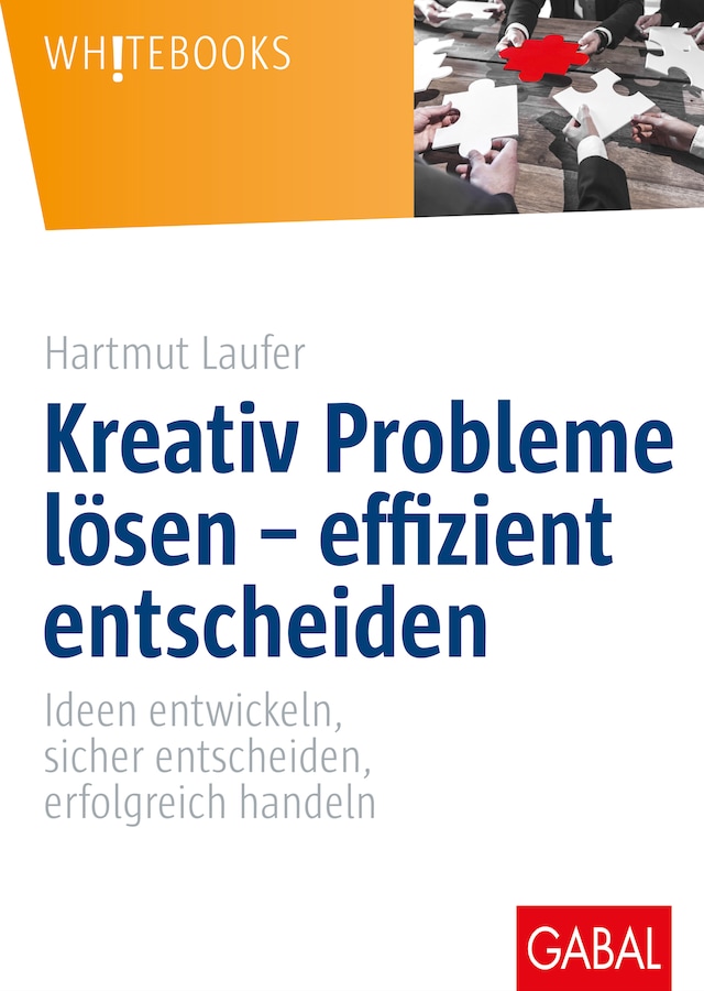 Book cover for Kreativ Probleme lösen – effizient entscheiden