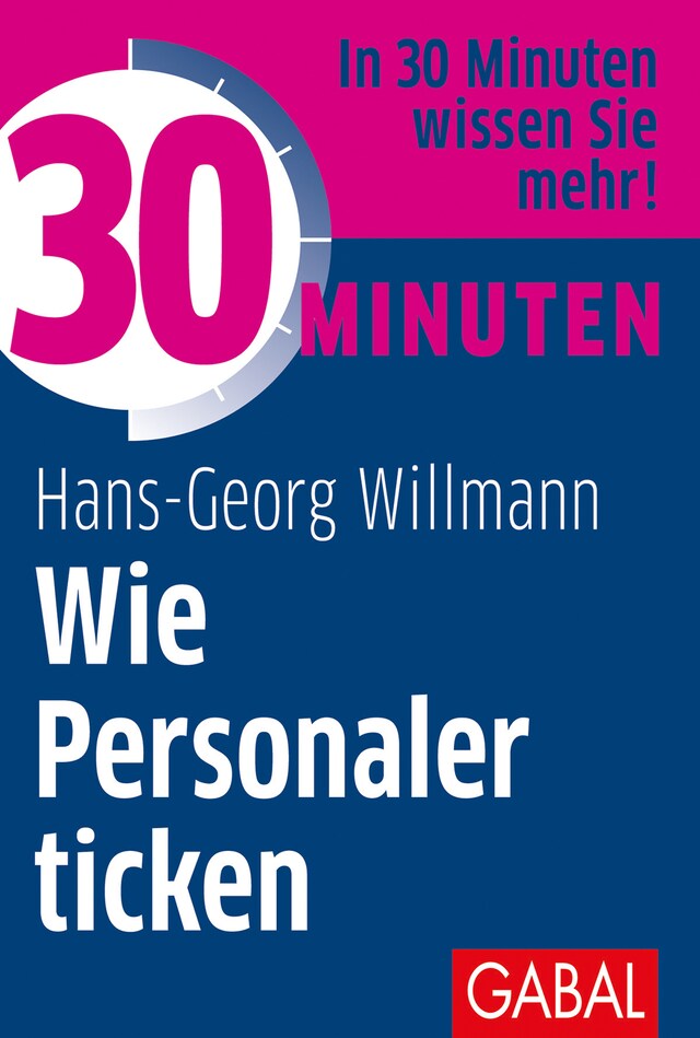 Book cover for 30 Minuten Wie Personaler ticken