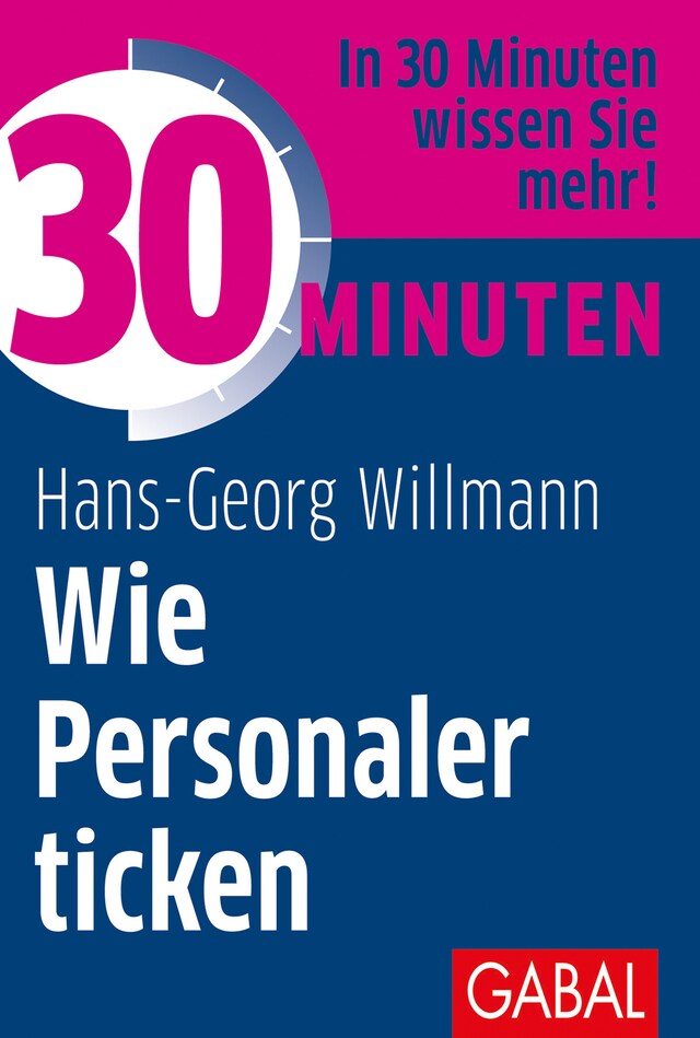 Boekomslag van 30 Minuten Wie Personaler ticken