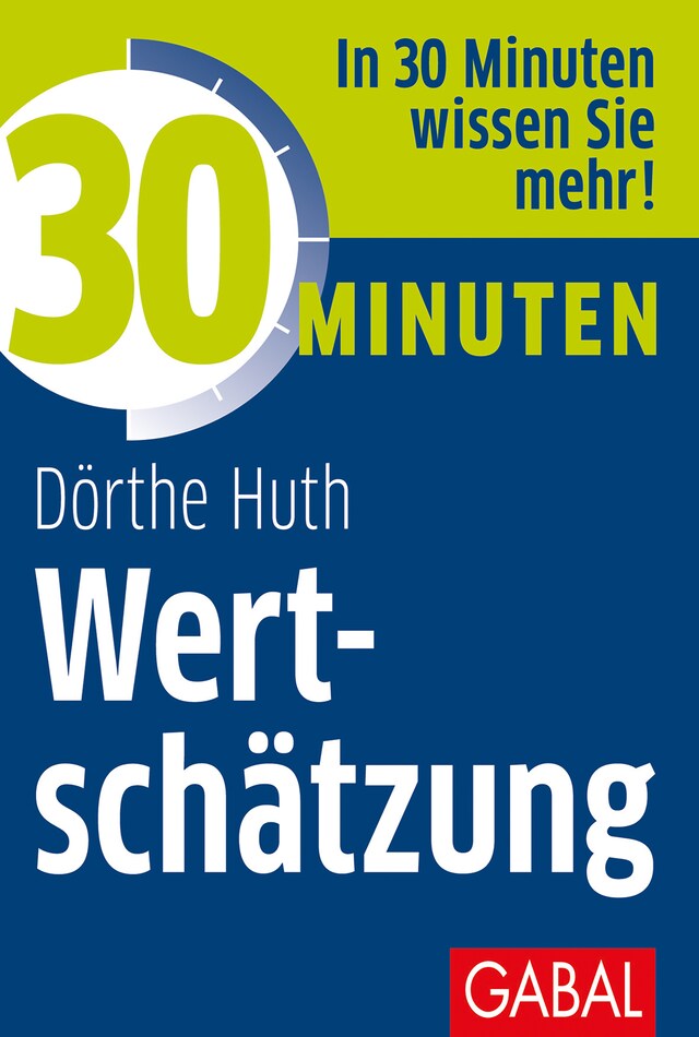 Kirjankansi teokselle 30 Minuten Wertschätzung