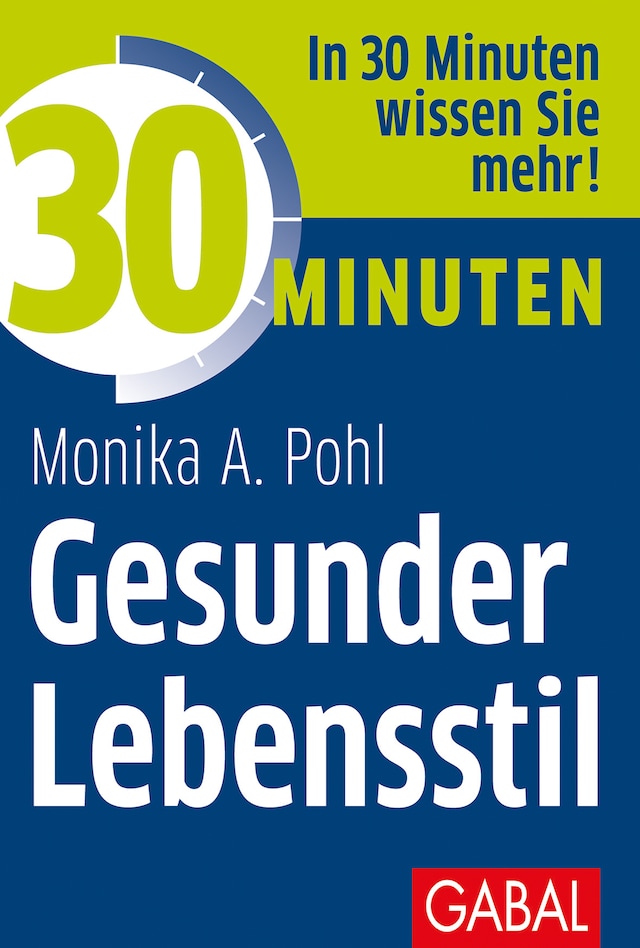 Book cover for 30 Minuten Gesunder Lebensstil