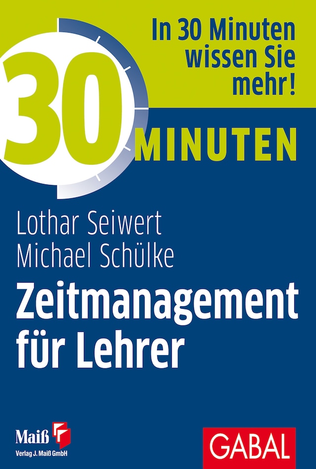 Book cover for 30 Minuten Zeitmanagement für Lehrer