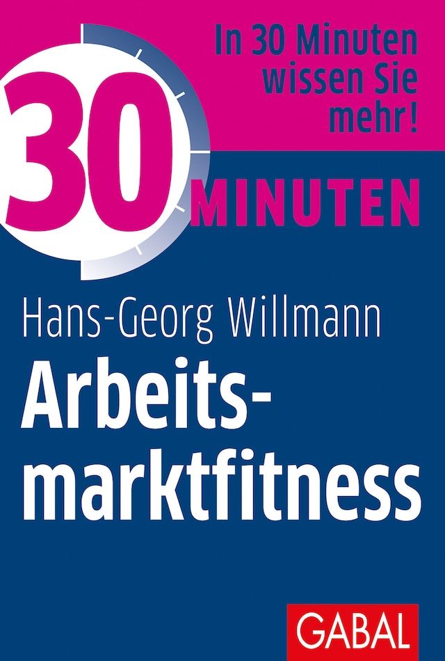 Okładka książki dla 30 Minuten Arbeitsmarktfitness