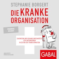 Die kranke Organisation