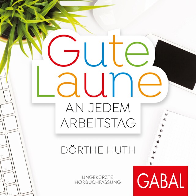 Book cover for Gute Laune an jedem Arbeitstag