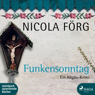 Funkensonntag - Ein Allgäu-Krimi als Hörbuch