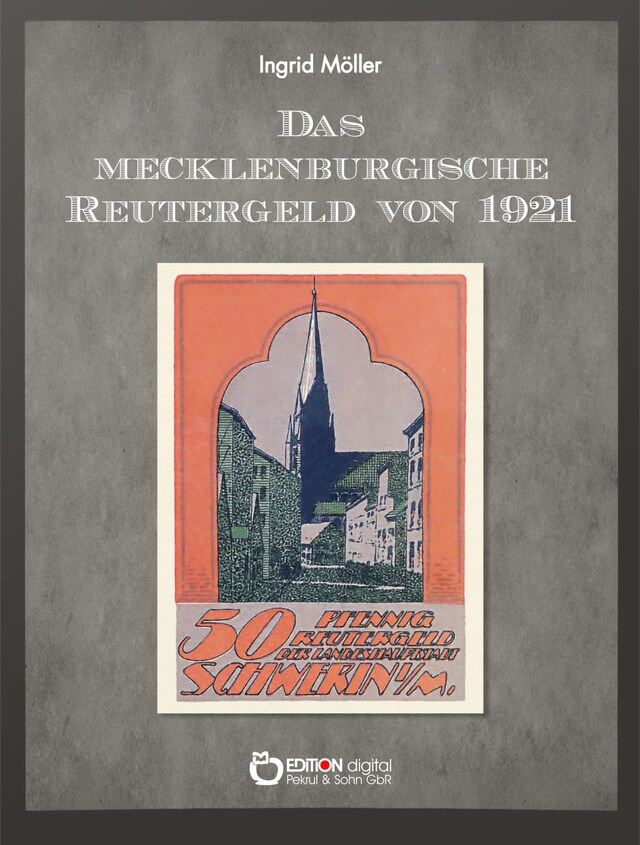 Bokomslag för Das mecklenburgische Reutergeld von 1921