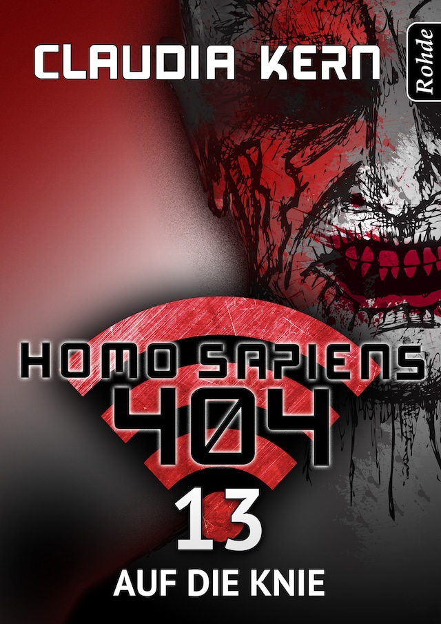 Book cover for Homo Sapiens 404 Band 13: Auf die Knie