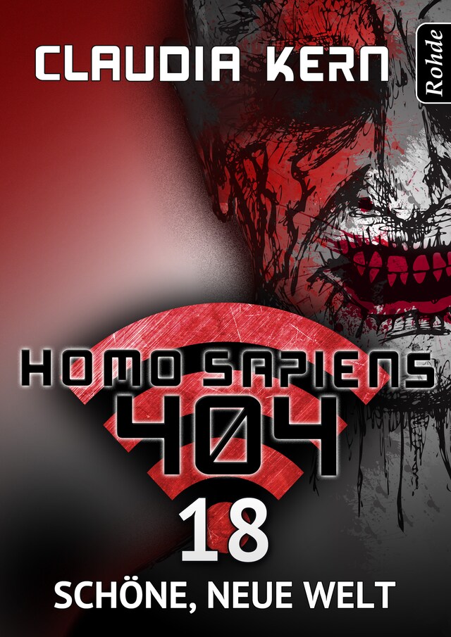 Buchcover für Homo Sapiens 404 Band 18: Schöne, neue Welt