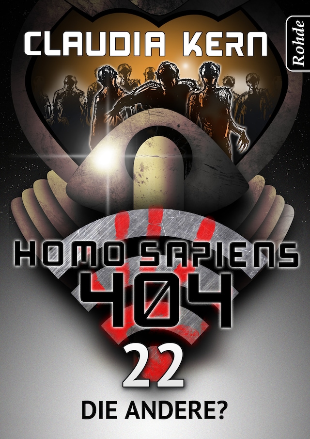 Book cover for Homo Sapiens 404 Band 22: Die Andere?