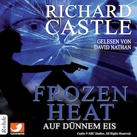 Castle 4: Frozen Heat - Auf dünnem Eis