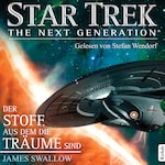 Star Trek - The Next Generation: Der Stoff, aus dem die Träume sind