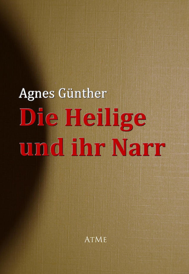 Okładka książki dla Die Heilige und ihr Narr