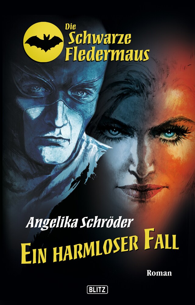 Copertina del libro per Die schwarze Fledermaus 04: Ein harmloser Fall