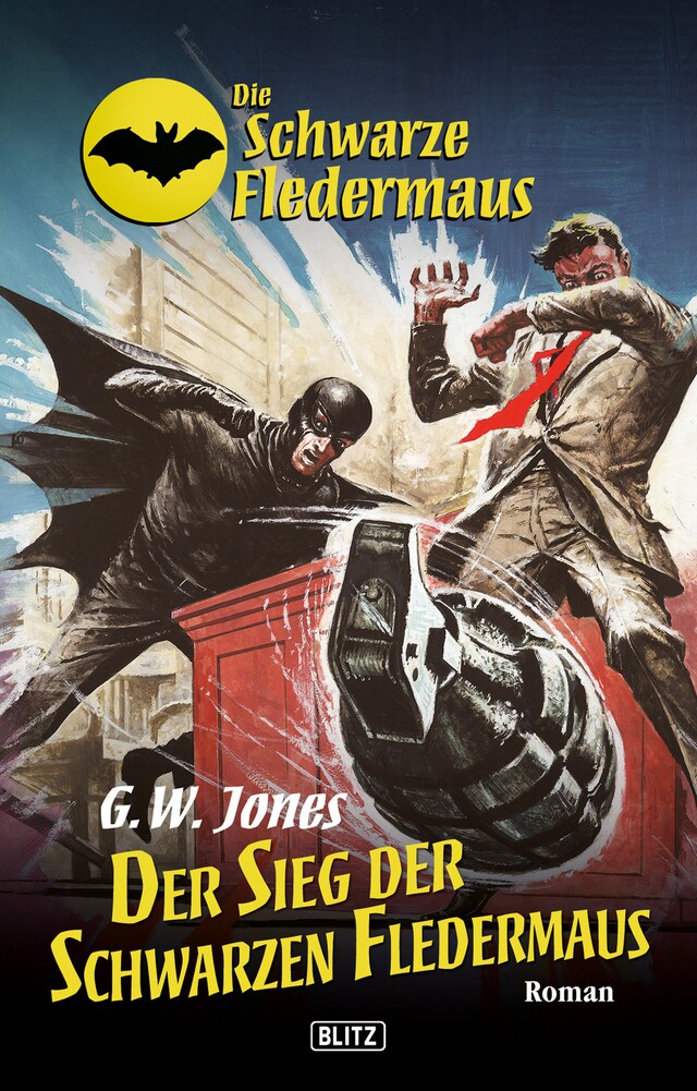 Portada de libro para Die schwarze Fledermaus 10: Der Sieg der Schwarzen Fledermaus