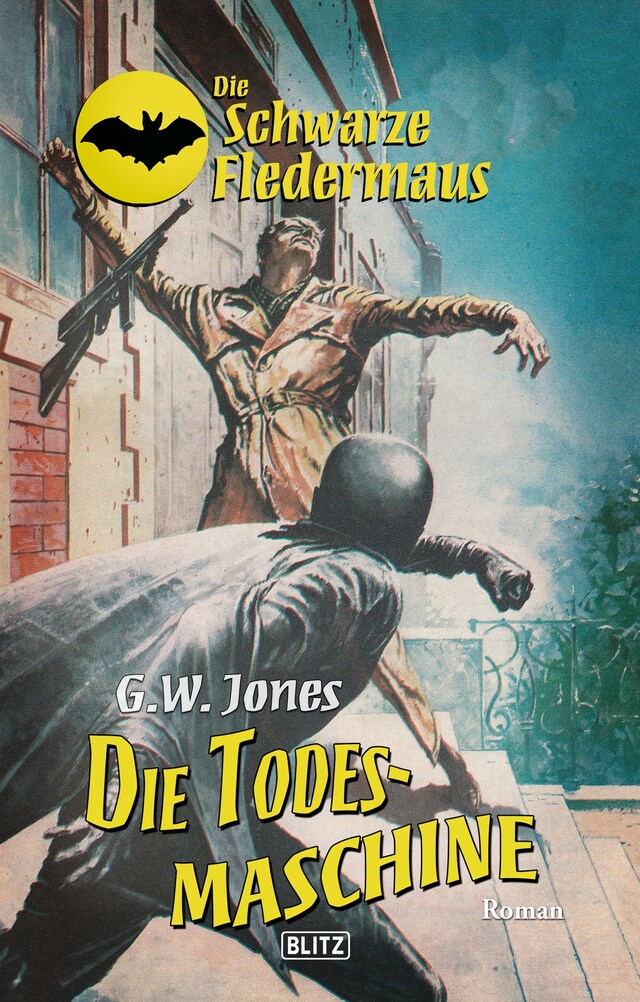 Portada de libro para Die schwarze Fledermaus 19: Die Todesmaschine