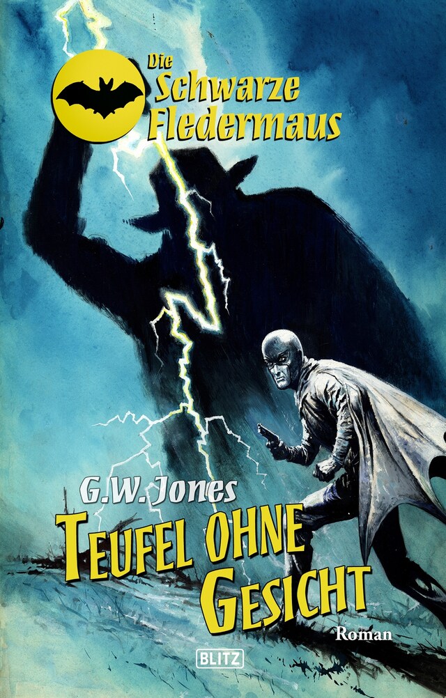 Portada de libro para Die schwarze Fledermaus 21: Teufel ohne Gesicht