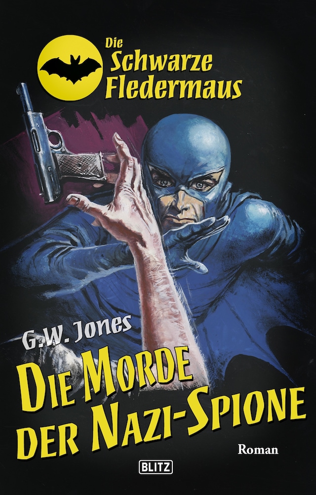 Copertina del libro per Die schwarze Fledermaus 23: Die Morde der Nazi-Spione