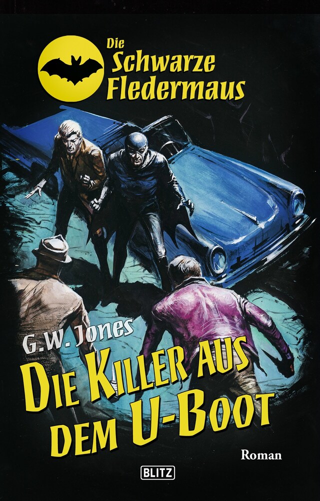 Bokomslag for Die schwarze Fledermaus 26: Die Killer aus dem U-Boot