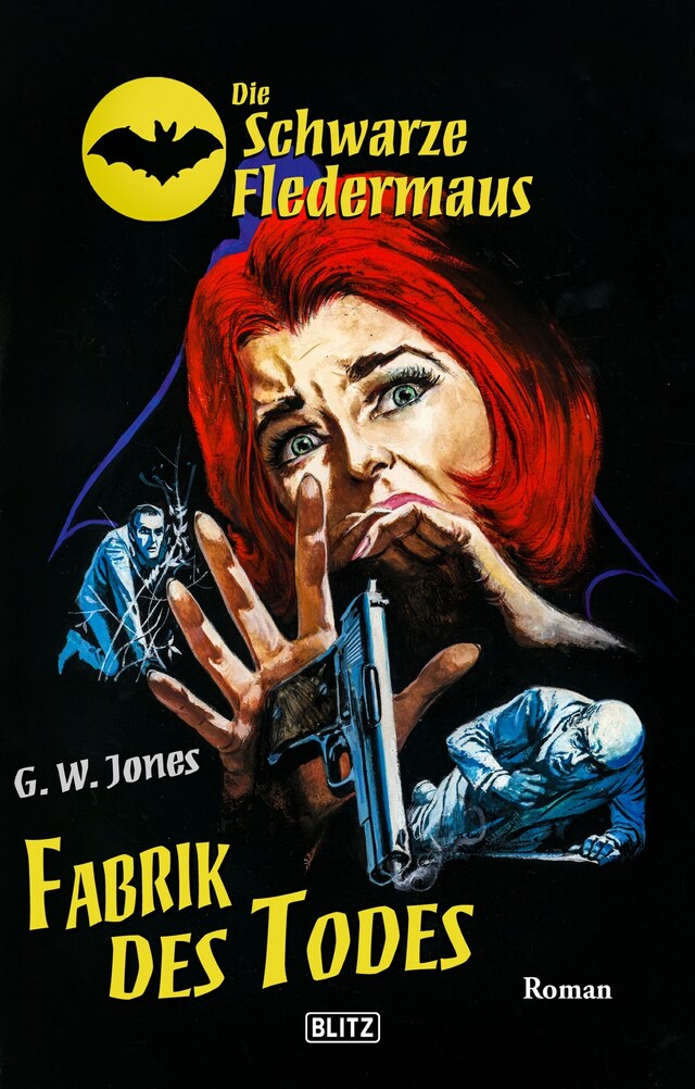 Portada de libro para Die schwarze Fledermaus 30: Fabrik des Todes