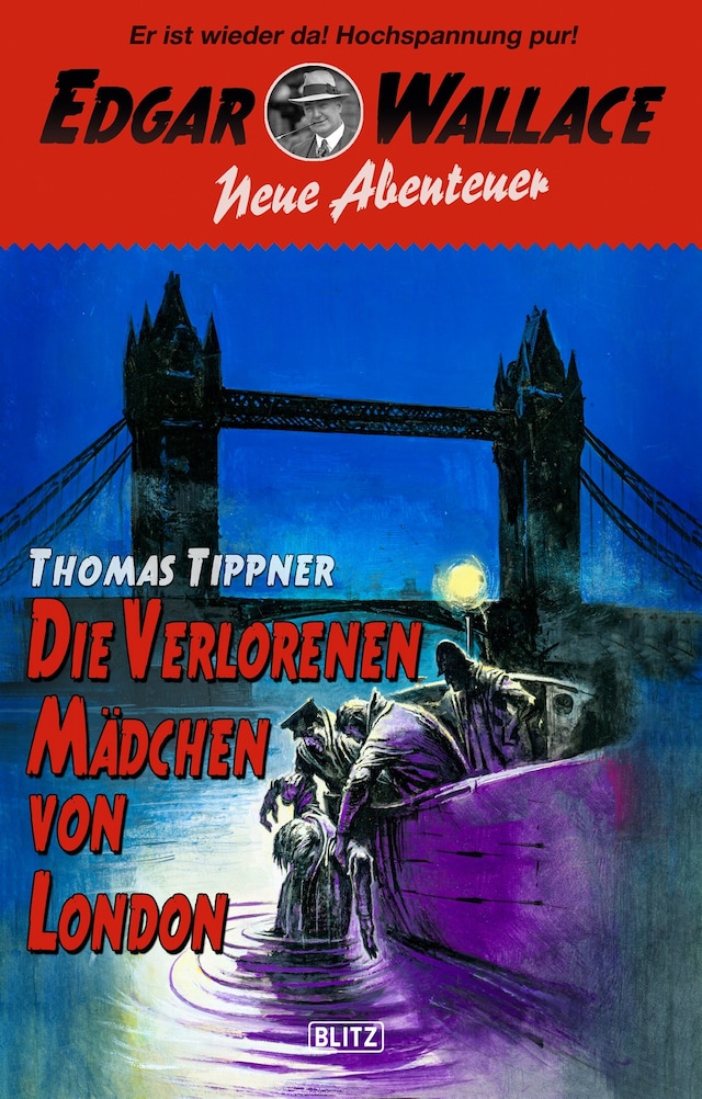 Book cover for Edgar Wallace - Neue Abenteuer 06: Die verlorenen Mädchen von London