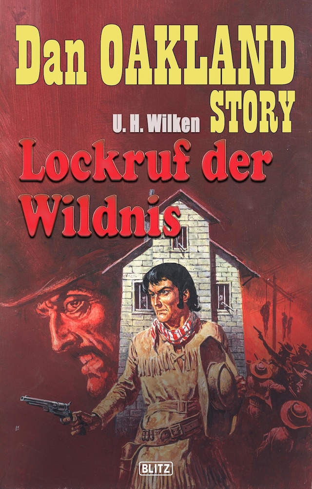 Book cover for Dan Oakland Story 01: Lockruf der Wildnis