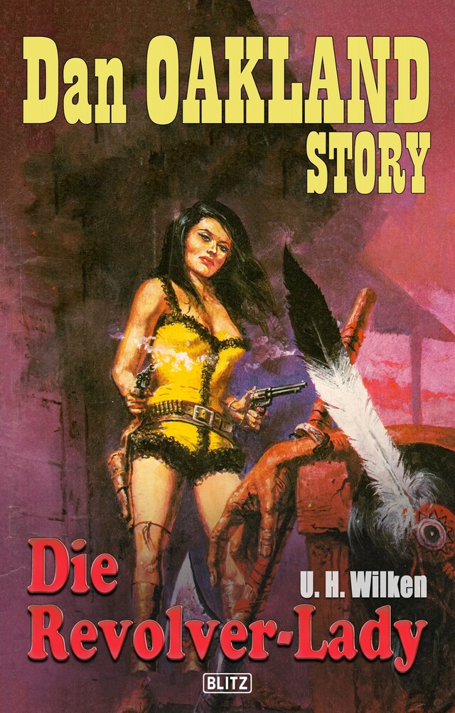 Kirjankansi teokselle Dan Oakland Story 22: Die Revolver-Lady