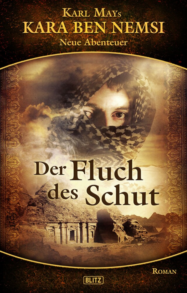 Book cover for Kara Ben Nemsi - Neue Abenteuer 03: Der Fluch des Schut