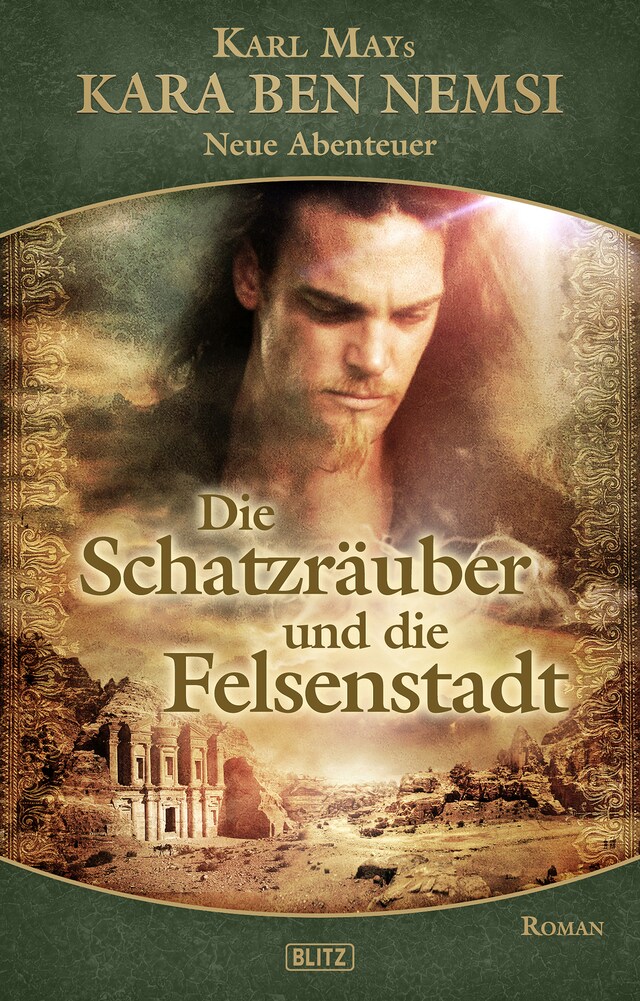 Book cover for Kara Ben Nemsi - Neue Abenteuer 07: Die Schatzräuber und die Felsenstadt