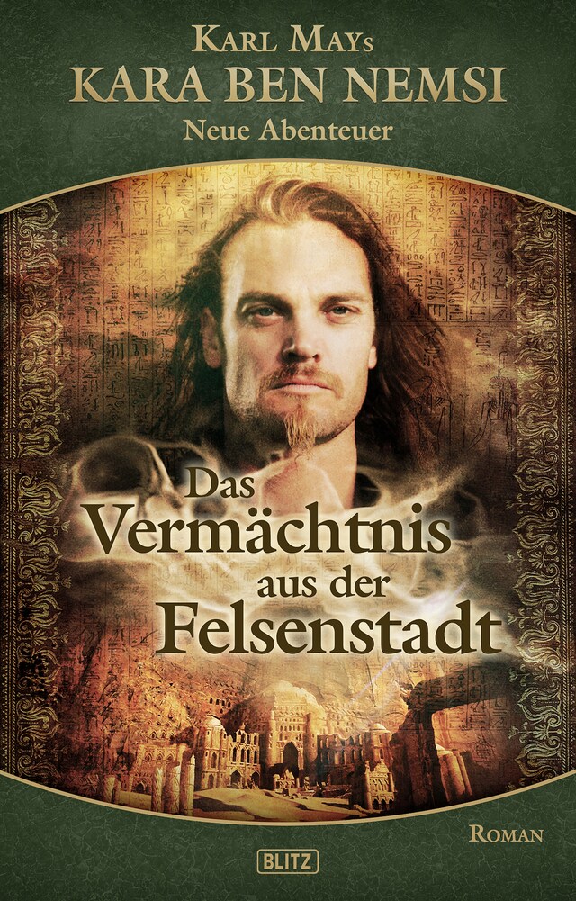 Book cover for Kara Ben Nemsi - Neue Abenteuer 09: Das Vermächtnis aus der Felsenstadt