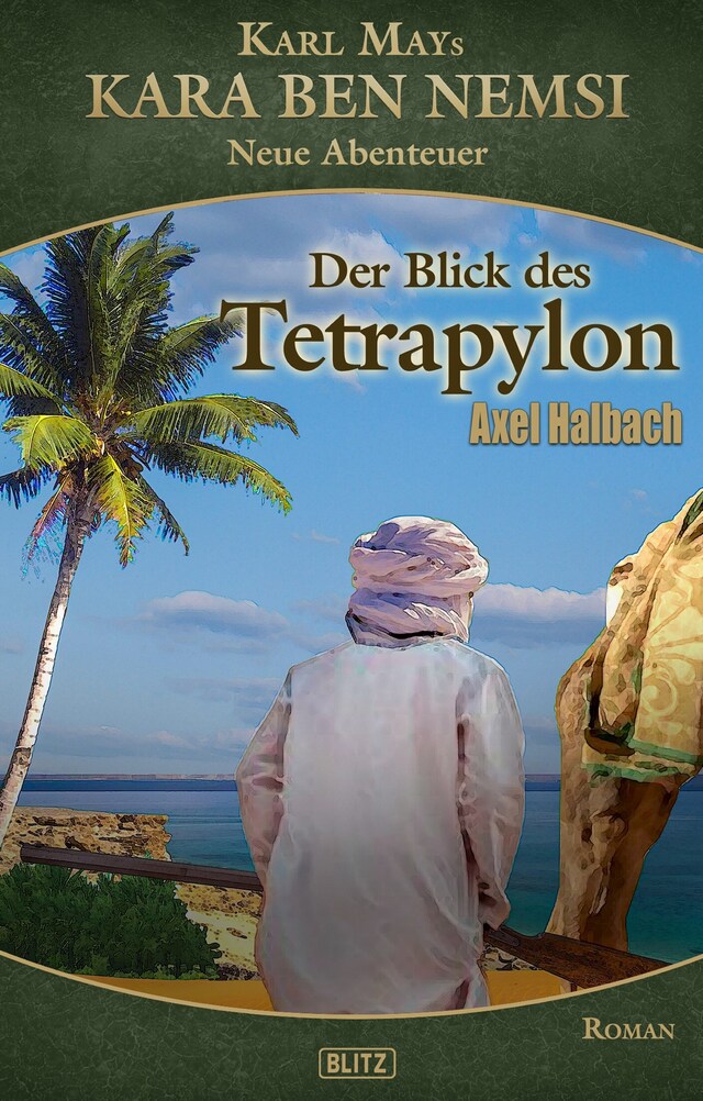 Book cover for Kara Ben Nemsi - Neue Abenteuer 20: Der Blick des Tetrapylon