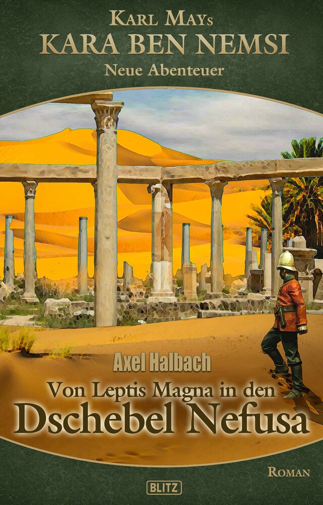 Portada de libro para Kara Ben Nemsi - Neue Abenteuer 22: Von Leptis Magna in den Dschebel Nefusa