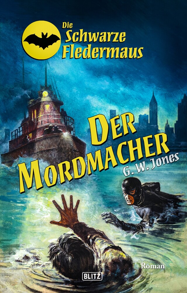 Book cover for Die schwarze Fledermaus 51: Der Mordmacher