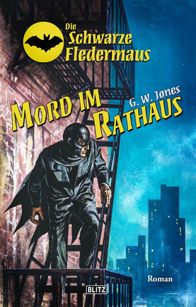 Portada de libro para Die schwarze Fledermaus 54: Mord im Rathaus