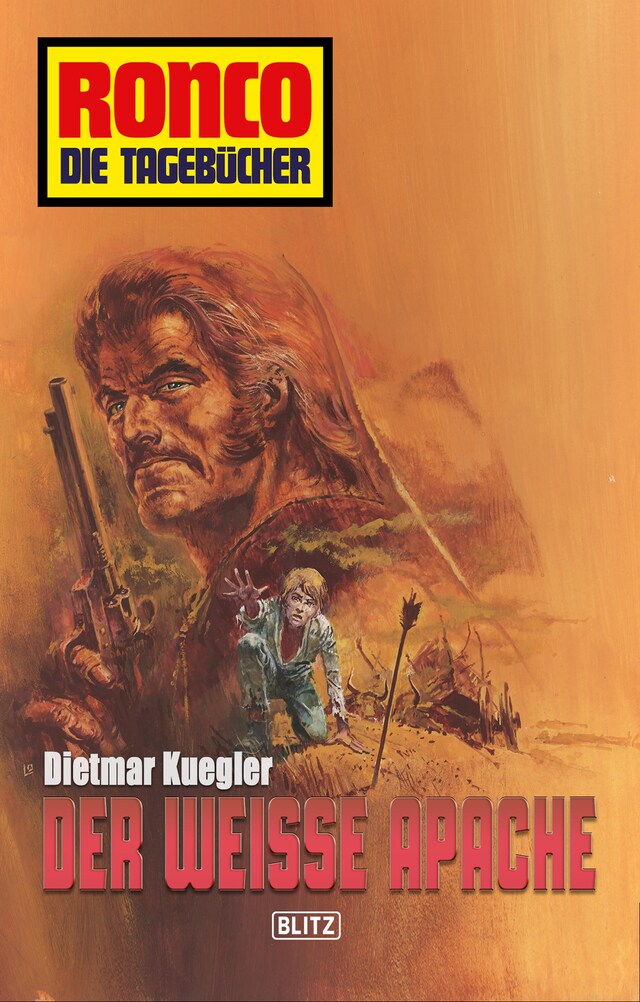 Book cover for Ronco - Die Tagebücher 02 - Der weiße Apache