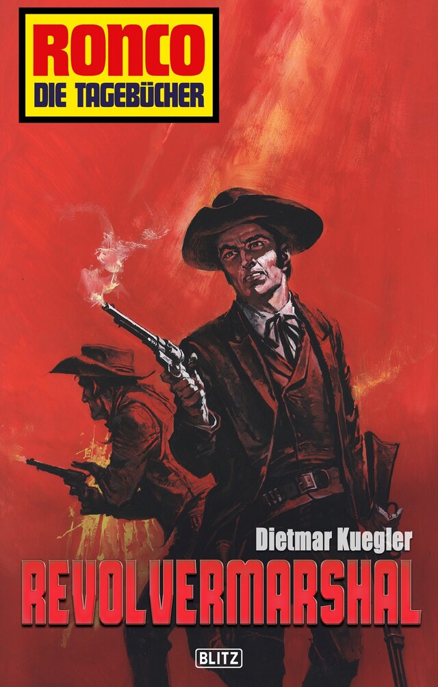 Book cover for Ronco - Die Tagebücher 13: Revolvermarshal