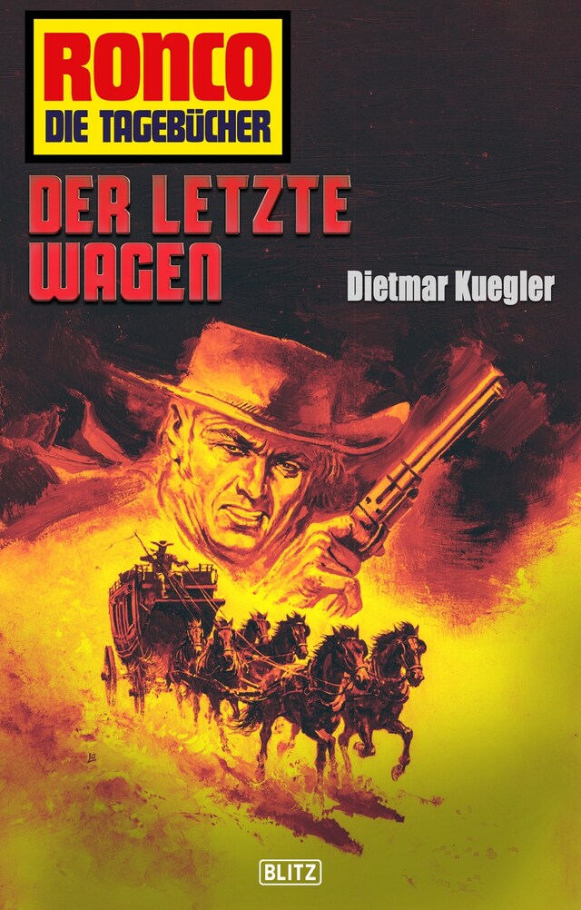 Book cover for Ronco - Die Tagebücher 24: Der letzte Wagen