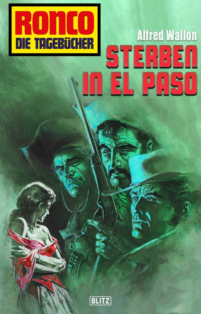 Book cover for Ronco - Die Tagebücher 32: Sterben in El Paso