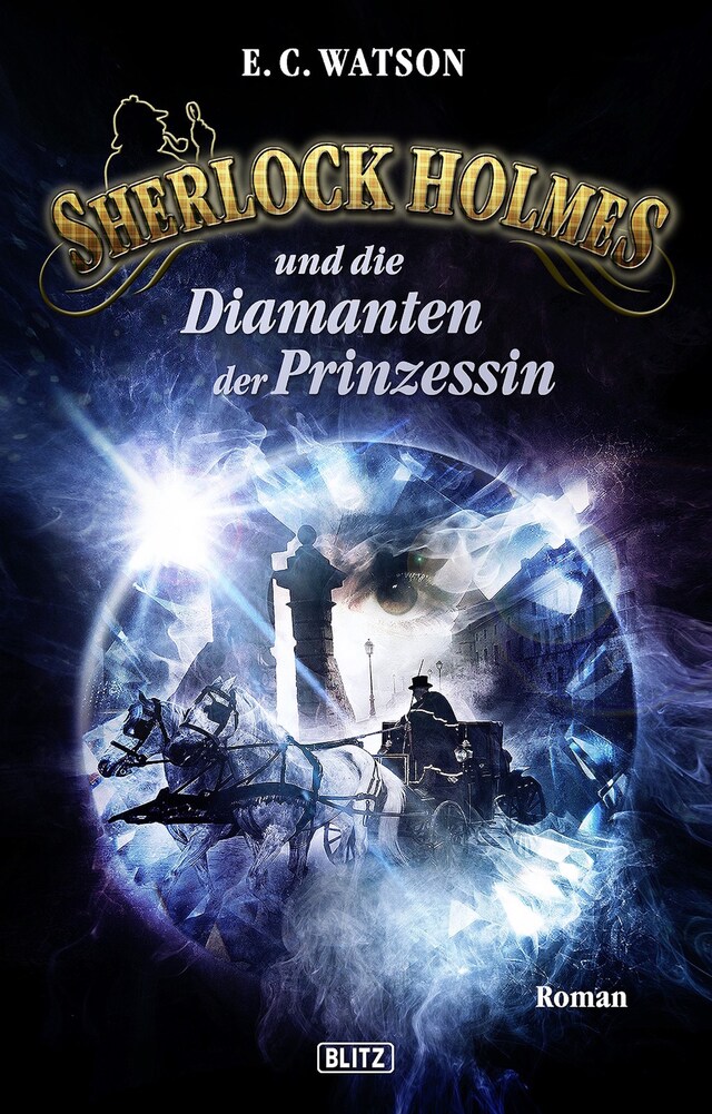 Kirjankansi teokselle Sherlock Holmes - Neue Fälle 15: Sherlock Holmes und die Diamanten der Prinzessin