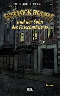 Sherlock Holmes - Neue Fälle 24: Sherlock Holmes und der Sohn des Falschmünzers