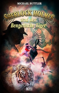 Sherlock Holmes - Neue Fälle 27: Sherlock Holmes und der Bengalische Tiger