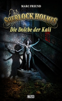 Sherlock Holmes - Neue Fälle 29: Die Dolche der Kali