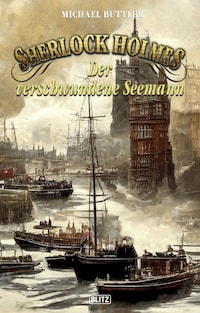 Sherlock Holmes - Neue Fälle 39: Der verschwundene Seemann