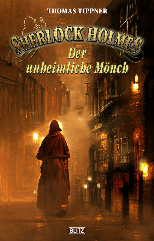 Book cover for Sherlock Holmes - Neue Fälle 40: Der unheimliche Mönch