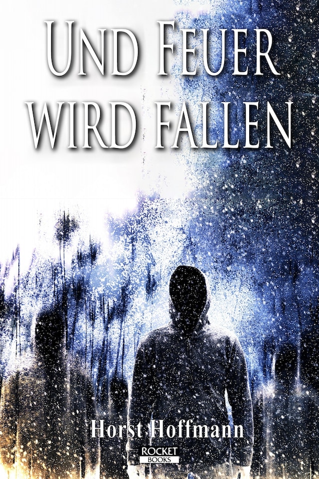 Book cover for Und Feuer wird fallen