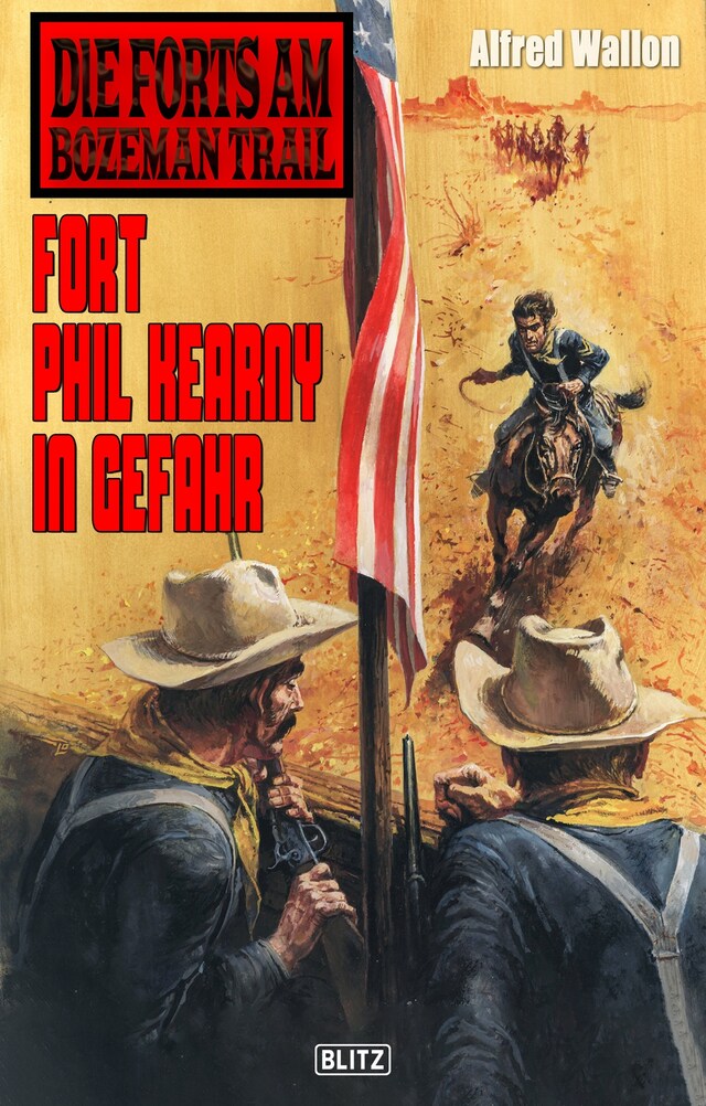 Copertina del libro per Die Forts am Bozeman Trail 05: Fort Phil Kearny in Gefahr