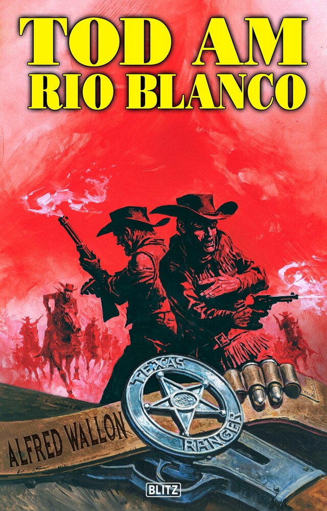 Boekomslag van Texas Ranger 01: Tod am Rio Blanco