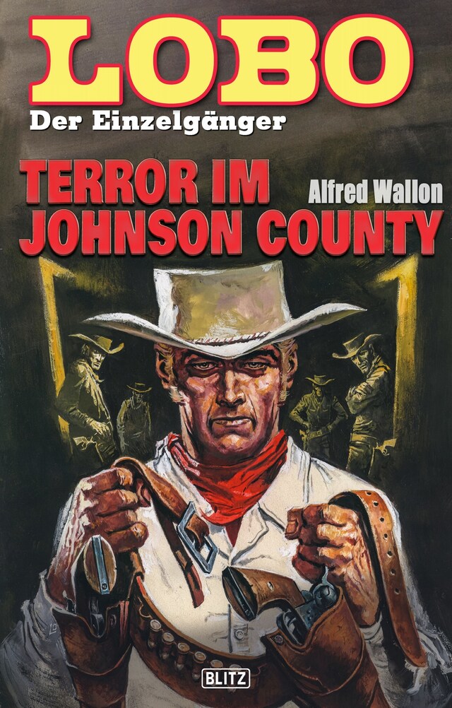 Book cover for Lobo - Der Einzelgänger 09: Terror im Johnson County