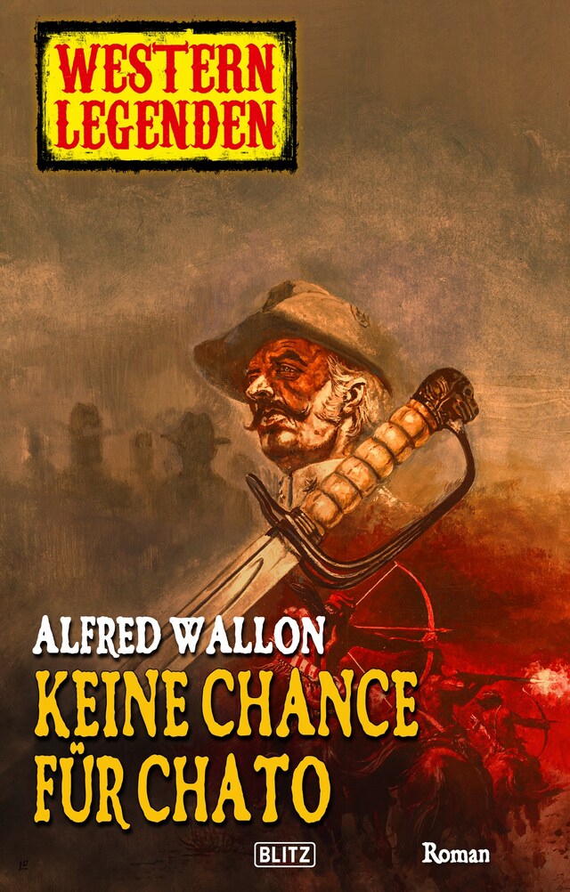 Copertina del libro per Western Legenden 02: Keine Chance für Chato