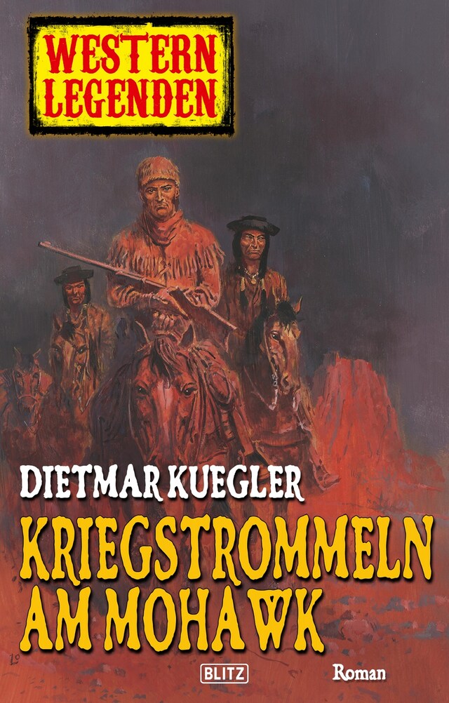 Buchcover für Western Legenden 12: Kriegstrommeln am Mohawk